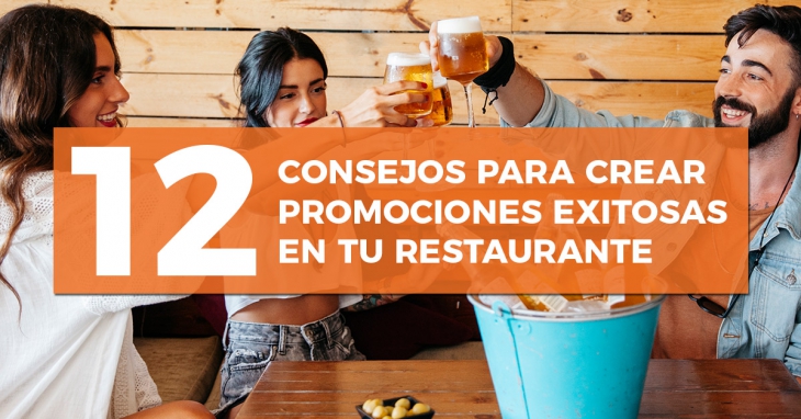 12 tips para promociones exitosas en tu restaurante