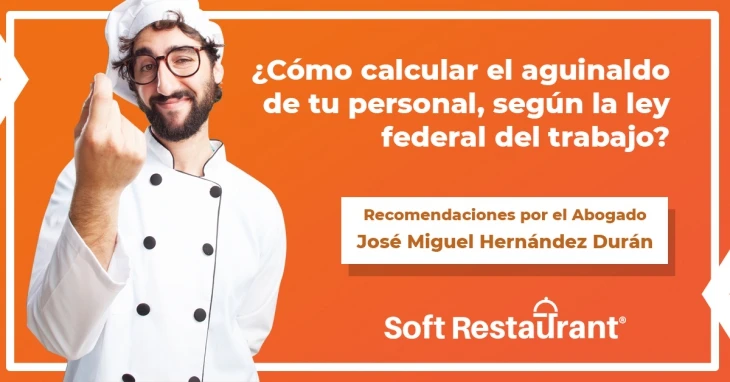 Aguinaldo: lo que marca la Ley Federal del Trabajo