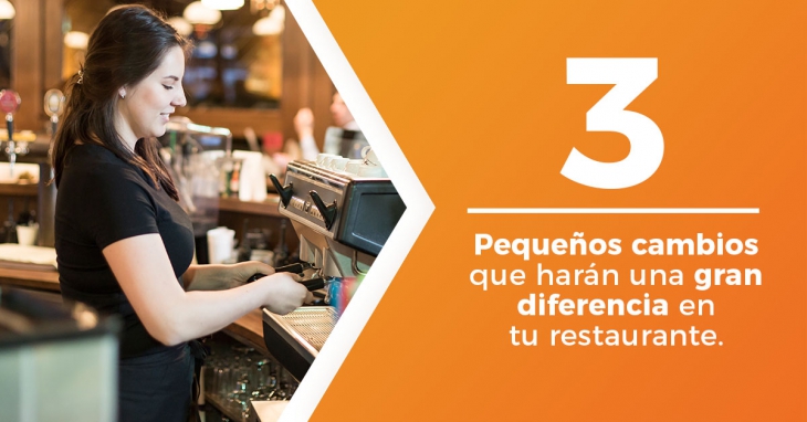 3 simples cambios para un gran restaurante
