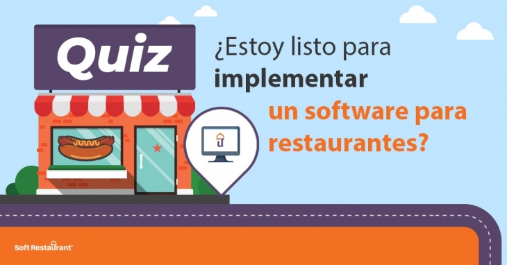 Quiz ¿Estoy listo para implementar un software para restaurantes?