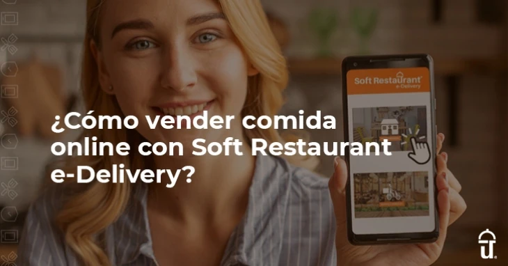 Soft Restaurant e-Delivery para vender comida online