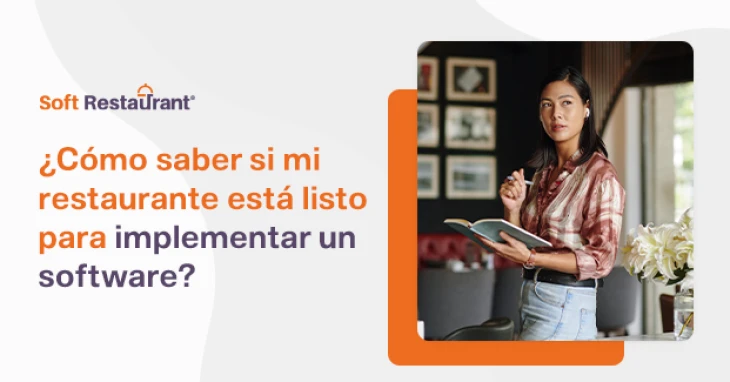 ¿Está tu restaurante listo para un software?