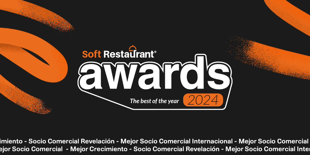Excelencia en la 2ª edición de Soft Restaurant® Awards